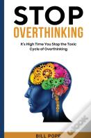 Stop Overthinking