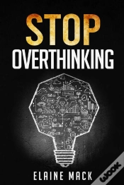 Capa do artigo Stop Overthinking