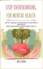 Stop Overthinking For Mental Health - Preview