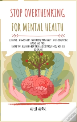 Capa do artigo Stop Overthinking For Mental Health