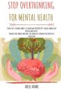 Stop Overthinking For Mental Health - Preview