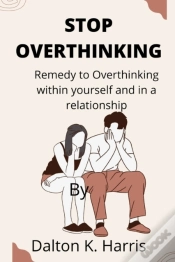 Capa do artigo Stop Overthinking