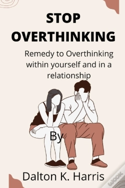 Capa do artigo Stop Overthinking