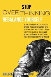 Capa do artigo Stop Overthinking