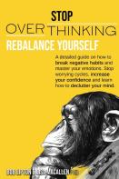 Stop Overthinking