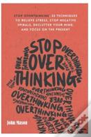 Stop Overthinking