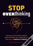 Stop Overthinking