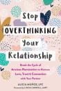 Stop Overthinking Your Relationship - Preview