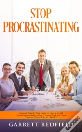 Stop Procrastinating