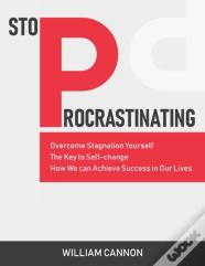 Stop Procrastinating