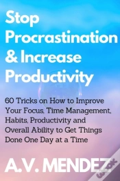 Capa do artigo Stop Procrastination & Increase Productivity