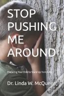 Stop Pushing Me Around