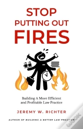 Stop Putting Out Fires