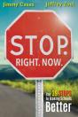 Stop. Right. Now. - Preview