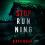Stop Running (A Beth Drake Fbi Suspense Thriller—Book Two) - Preview