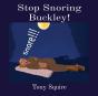 Stop Snoring Buckley! - Preview