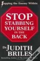 Stop Stabbing Yourself In The Back