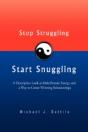 Stop Struggling Start Snuggling - Preview