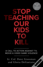 Capa do artigo Stop Teaching Our Kids To Kill, Revised And Updated Edition