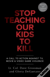 Capa do artigo Stop Teaching Our Kids To Kill, Revised And Updated Edition