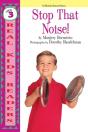 Stop That Noise! - Preview