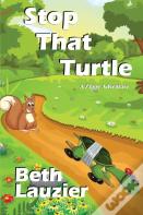 Stop That Turtle