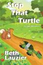 Stop That Turtle - Preview