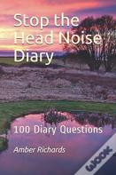 Stop The Head Noise Diary