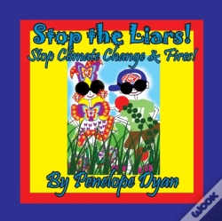 Capa do artigo Stop The Liars! Stop Climate Change & Fires!
