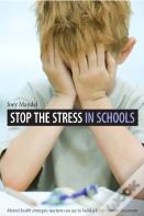 Stop The Stress In Schools