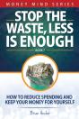 Stop The Waste, Less Is Enough - Preview