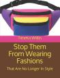Stop Them From Wearing Fashions - Preview