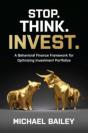 Stop. Think. Invest.: A Behavioral Finance Framework For Optimizing Investment Portfolios - Preview