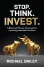 Stop. Think. Invest.: A Behavioral Finance Framework For Optimizing Investment Portfolios - Preview