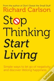 Capa do artigo Stop Thinking, Start Living