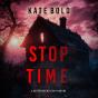 Stop Time (A Beth Drake Fbi Suspense Thriller—Book Six) - Preview
