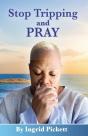 Stop Tripping, And Pray - Preview