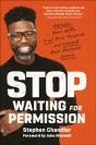 Stop Waiting For Permission - Preview