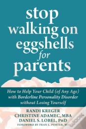 Capa do artigo Stop Walking On Eggshells For Parents