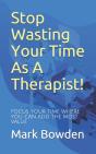 Stop Wasting Your Time As A Therapist! - Preview