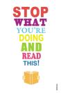 Stop What You'Re Doing And Read This! - Preview