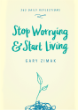 Stop Worrying And Start Living - Preview