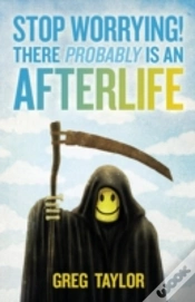 Capa do artigo Stop Worrying! There Probably Is An Afterlife