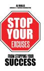 Stop Your Excuses - Preview