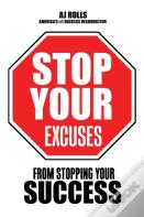 Stop Your Excuses