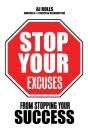 Stop Your Excuses - Preview