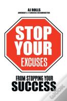 Stop Your Excuses