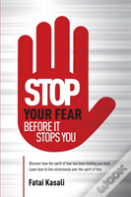 Stop Your Fear