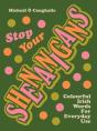 Stop Your Shenanigans - Preview