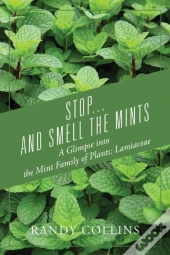 Stop...And Smell The Mints